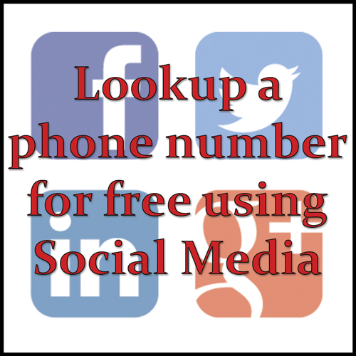 lookup-a-phone-number-for-free-using-social-media-best-free-phone-lookup
